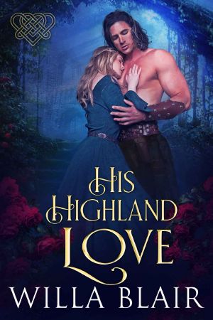 [His Highland Heart 02] • His Highland Love